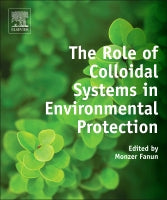 The Role of Colloidal Systems on Environmental Protection