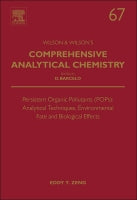 Persistent Organic Pollutants (POPs): Analytical Techniques,    Environmental Fate and Biological Effects, Vol.67