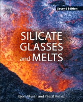 Silicate Glasses and Melts Vol 10, 2e
