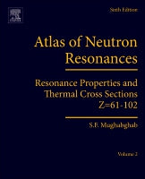 Atlas of Neutron Resonances: Resonance Parameters, Average Properties and Thermal Cross Sections, Part B: Z=51-100, Sixt