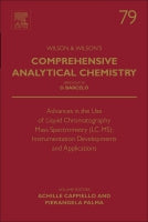 Advances in the Use of Liquid Chromatography Mass Spectrometry (LC-MS) : Instrumentation Developments and Application