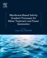 Membrane Based Salinity Gradient Processes for Desalination