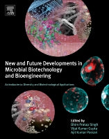 Actinobacteria: Diversity and Biotechnological Applications: A Volume in the New and Future Developments in Microbial Bi