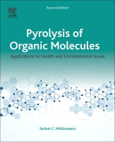 Pyrolysis of Organic Molecules: Applications to Health and Environmental Issues