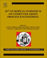28th EUROPEAN SYMPOSIUM ON COMPUTER AIDED PROCESSENGINEERING