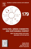 Catalysis, Green Chemistry & Sustainable Energy: New Technologies for Novel Business Opportunities