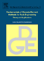 Fundamentals of Discrete Element Methods for Rock Engineering: Theofy and Applications, Volume 85