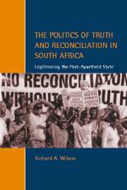 The Politics of Truth and Reconciliation in South Africa