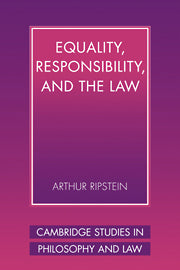 Equality, Responsibility, and the Law
