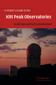 A Visitor's Guide to the Kitt Peak Observatories