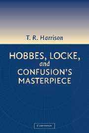 Hobbes, Locke, and Confusion's Masterpiece