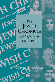 The Jewish Chronicle and Anglo-Jewry, 1841–1991