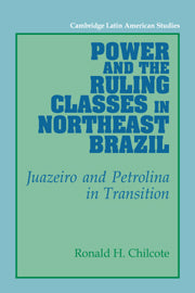 Power and the Ruling Classes in Northeast Brazil