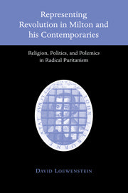 Representing Revolution in Milton and his Contemporaries
