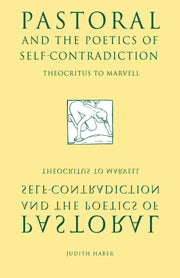 Pastoral and the Poetics of Self-Contradiction