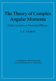 The Theory of Complex Angular Momenta