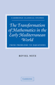 The Transformation of Mathematics in the Early Mediterranean World