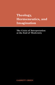 Theology, Hermeneutics, and Imagination