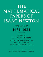 The Mathematical Papers of Isaac Newton: Volume 4, 1674–1684