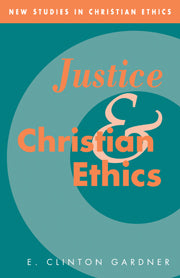 Justice and Christian Ethics