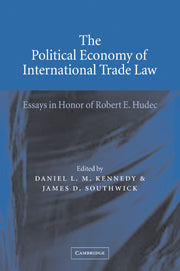 The Political Economy of International Trade Law