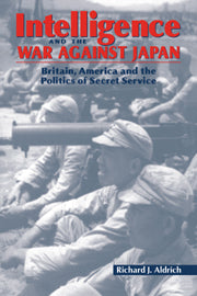 Intelligence and the War against Japan