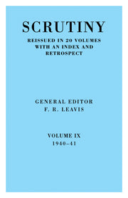 Scrutiny: A Quarterly Review vol. 9 1940-41