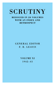 Scrutiny: A Quarterly Review vol. 11 1942-43