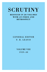 Scrutiny: A Quarterly Review vol 8. 1939-40