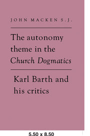 The Autonomy Theme in the Church Dogmatics