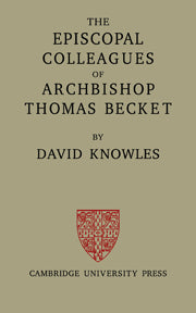 The Episcopal Colleagues of Archbishop Thomas Becket