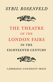 The Theatre of the London Fairs in the Eighteenth Century