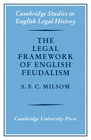 The Legal Framework of English Feudalism