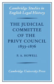 The Judicial Committee of the Privy Council 1833–1876