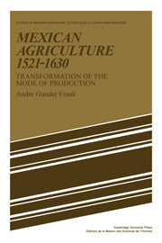 Mexican Agriculture 1521–1630