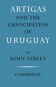 Artigas and the Emancipation of Uruguay