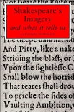 Shakespeare's Imagery and What it Tells Us