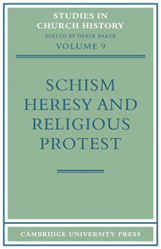 Schism, Heresy and Religious Protest