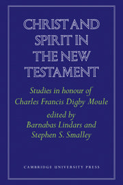Christ and Spirit in the New Testament