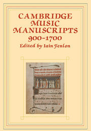 Cambridge Music Manuscripts, 900–1700