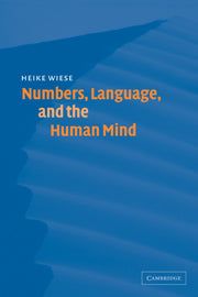 Numbers, Language, and the Human Mind