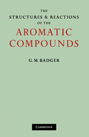 The Structures and Reactions of the Aromatic Compounds