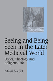 Seeing and Being Seen in the Later Medieval World