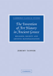 The Invention of Art History in Ancient Greece
