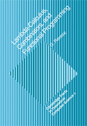 Lambda-calculus, Combinators and Functional Programming