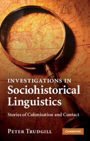 Investigations in Sociohistorical Linguistics