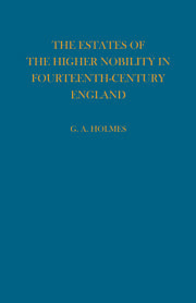 Estates of the Higher Nobility in Fourteenth Century England