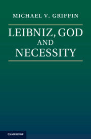 Leibniz, God and Necessity