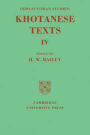 Indo-Scythian Studies: Being Khotanese Texts Volume IV: Volume 4