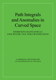 Path Integrals and Anomalies in Curved Space